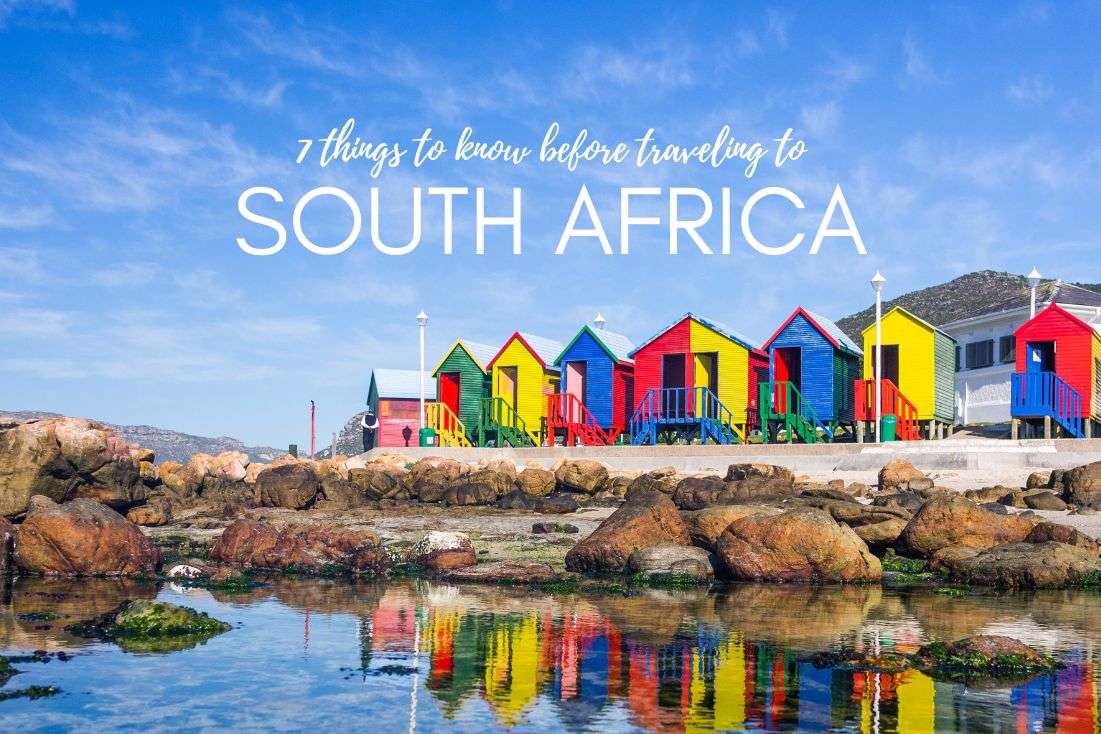 7 Things to Know Before Traveling to South Africa