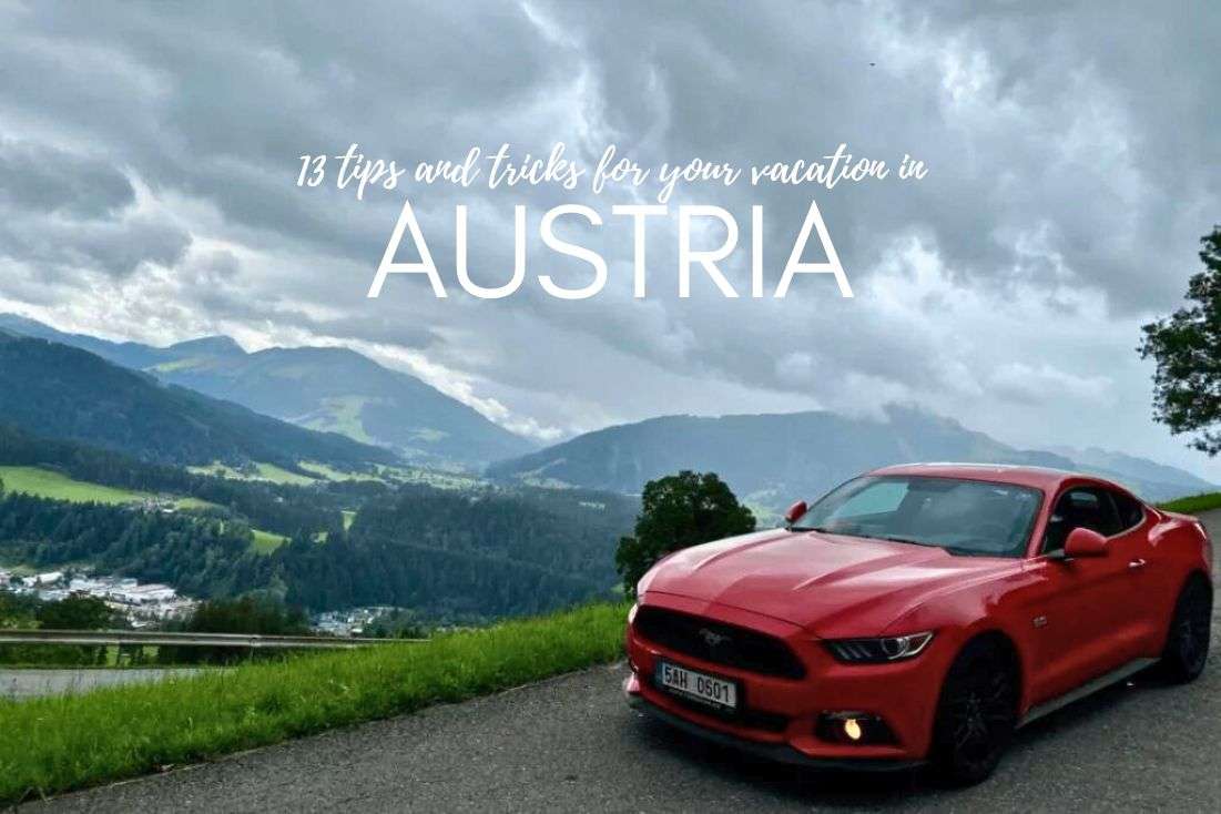 What is Austria Known For? 13 Tips and Tricks for Your Vacation