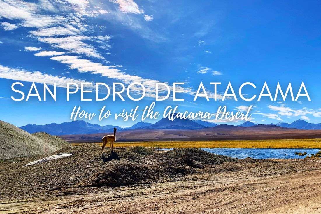 Comprehensive Guide: Top 10 Things to Do in San Pedro de Atacama and the Atacama Desert?