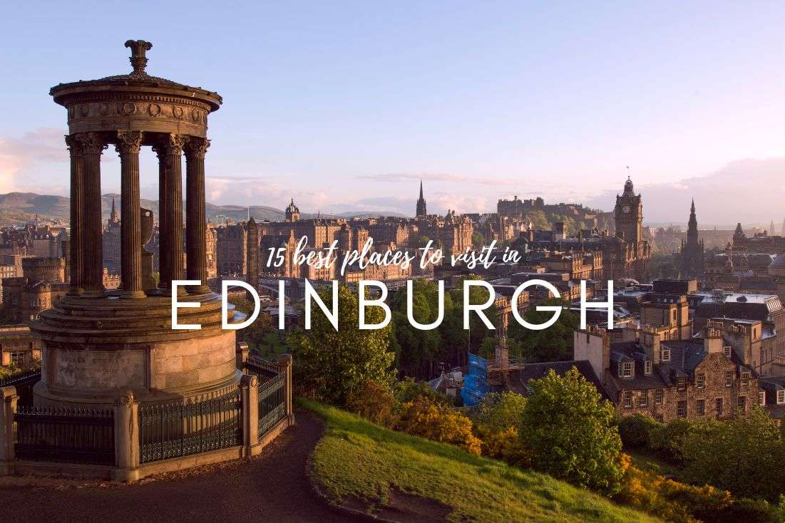 Edinburgh Sightseeing: 15 Things to Do (and 1 to Avoid)
