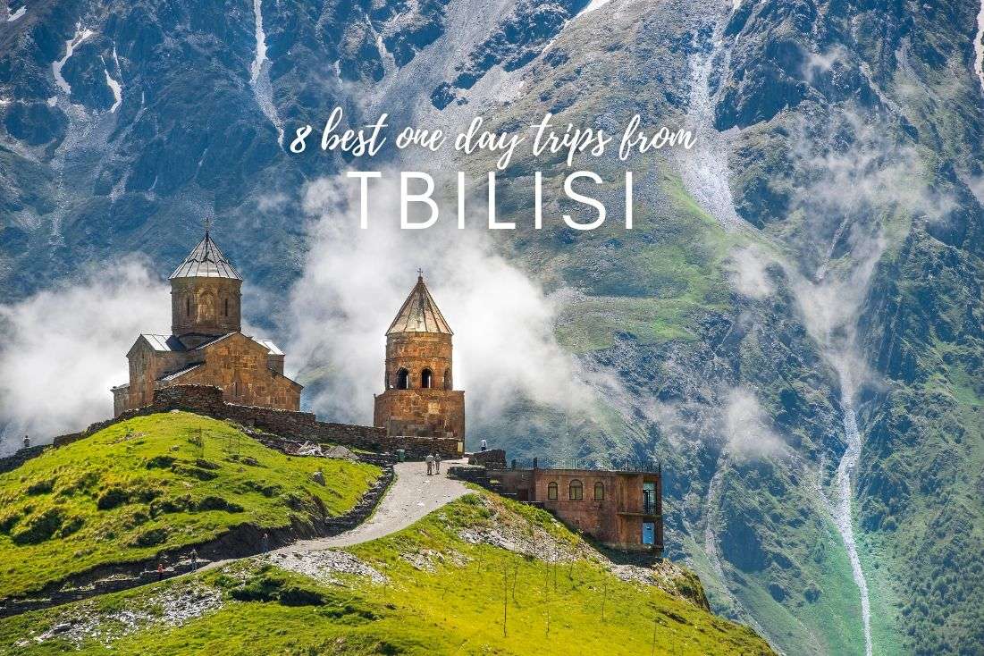 7 Top Day Trips from Tbilisi Georgia | Self-driving directions