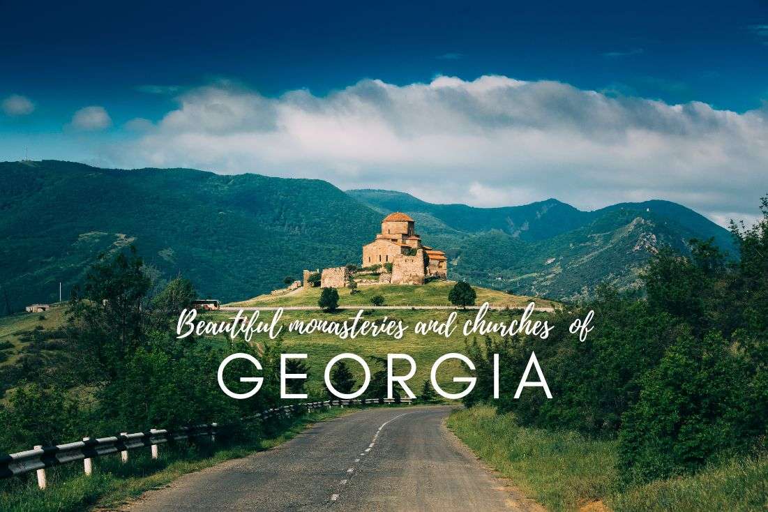 11 Most Beautiful Georgia Monasteries and Churches to Visit