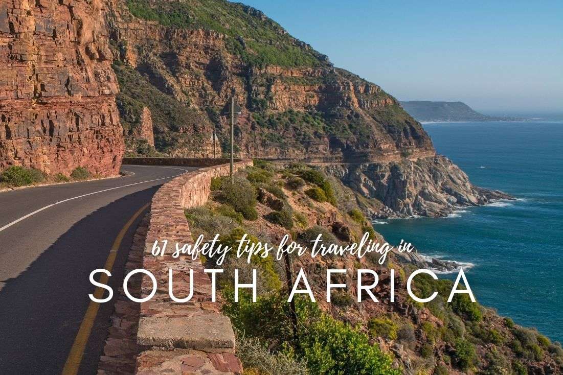 How safe is it to travel to South Africa? 61 Safety Tips and Impressions from a White Couple 