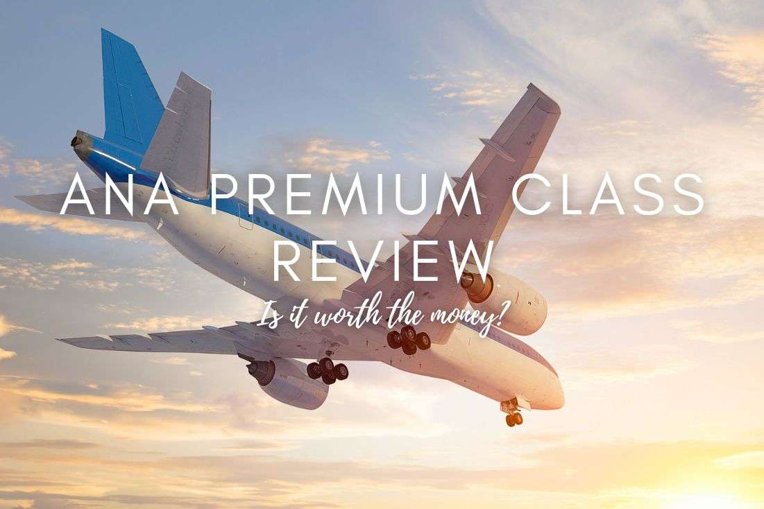 ANA Premium Class Review 2025—Is it worth the money