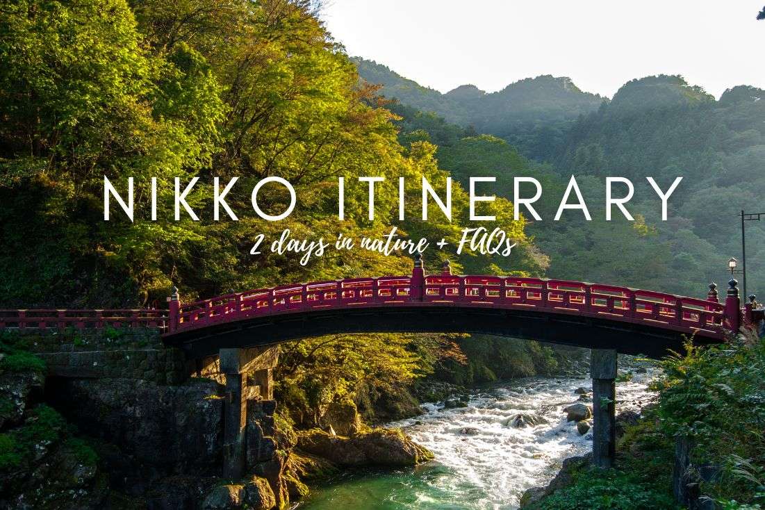 2-Day Nikko Itinerary for Nature Lovers | FAQs | Self-Drive 