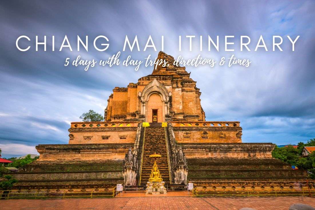 Chiang Mai 5-Day Itinerary | Day Trips | Directions & Times