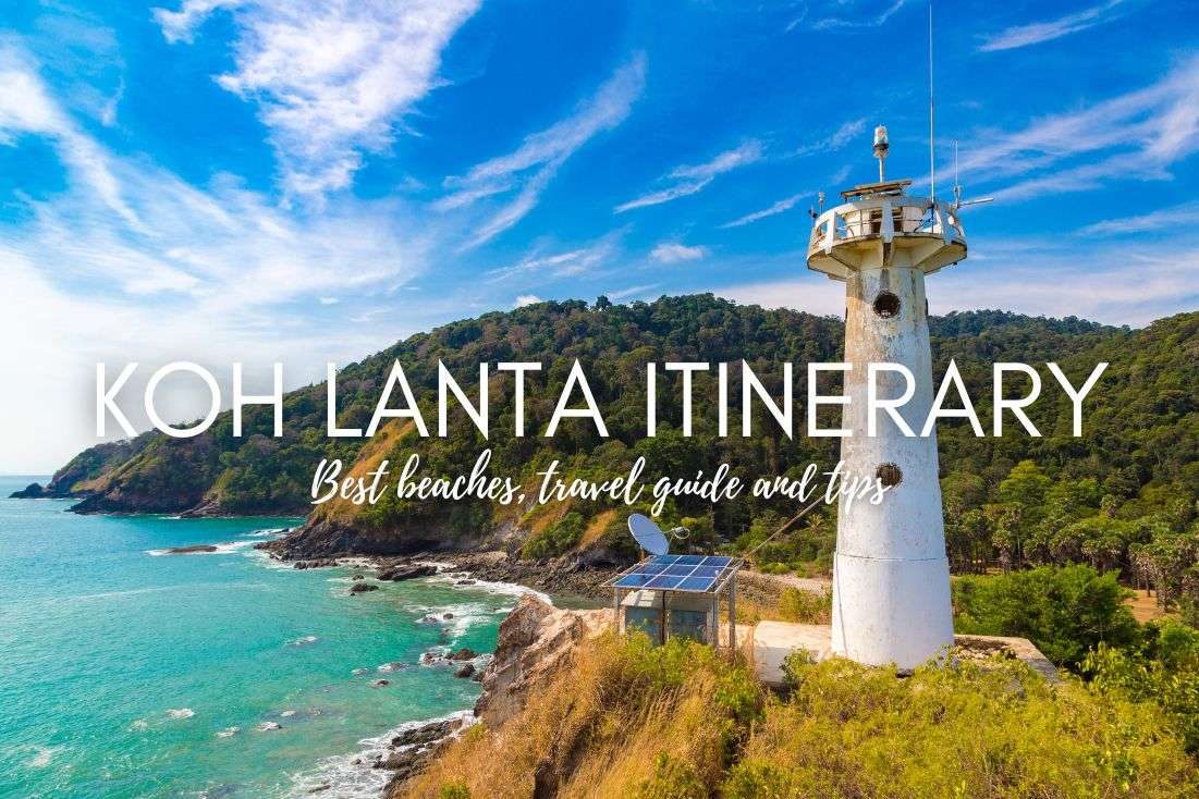 Koh Lanta Itinerary | Best Beaches | Travel Guide + Things to Do