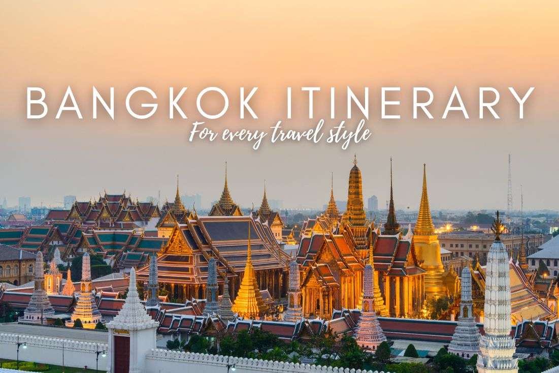 A 4-Day Bangkok Itinerary For Every Travel Style