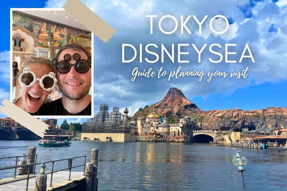 Tokyo DisneySea Guide: The Best DisneySea Rides and How to Plan 1-Day Itinerary