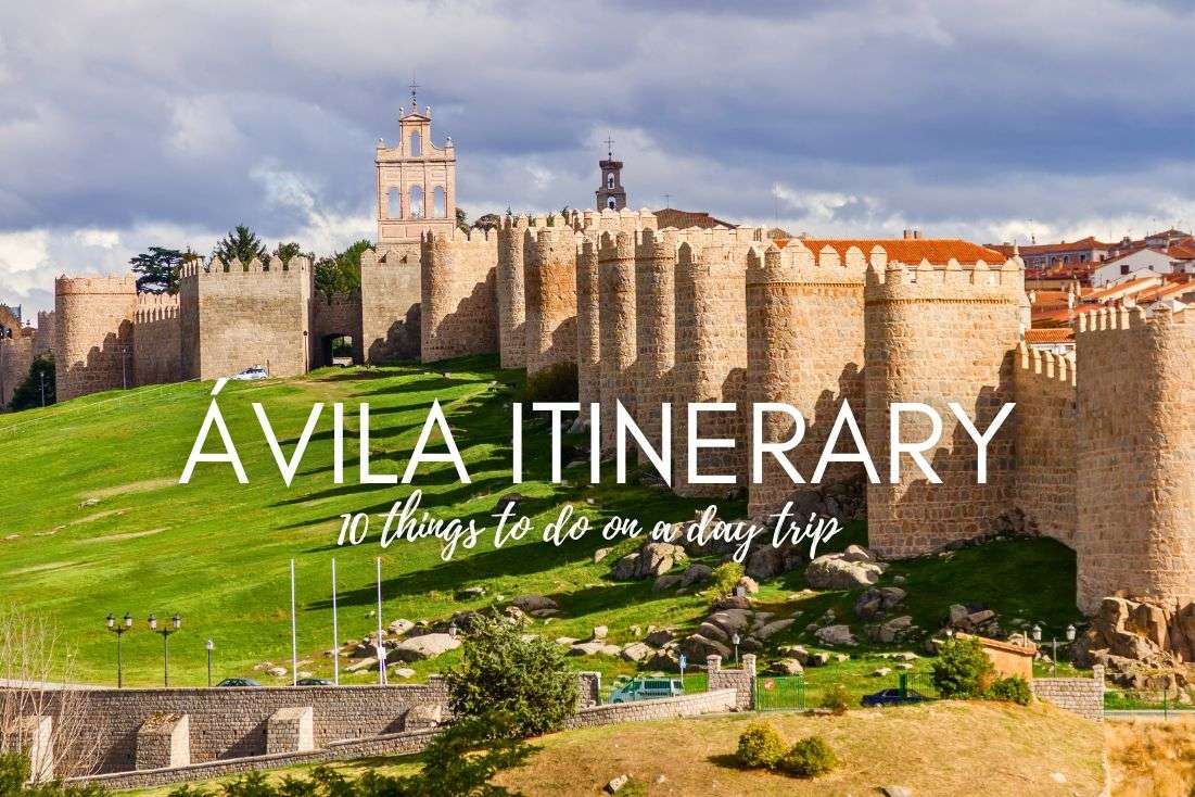 10 Things to Do in Ávila, Spain | Ávila Day Trip Itinerary 