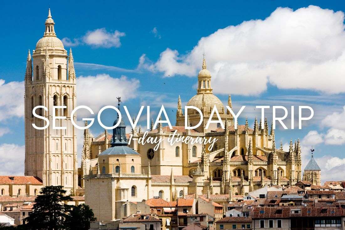 Day Trip to Segovia: 1-Day Itinerary