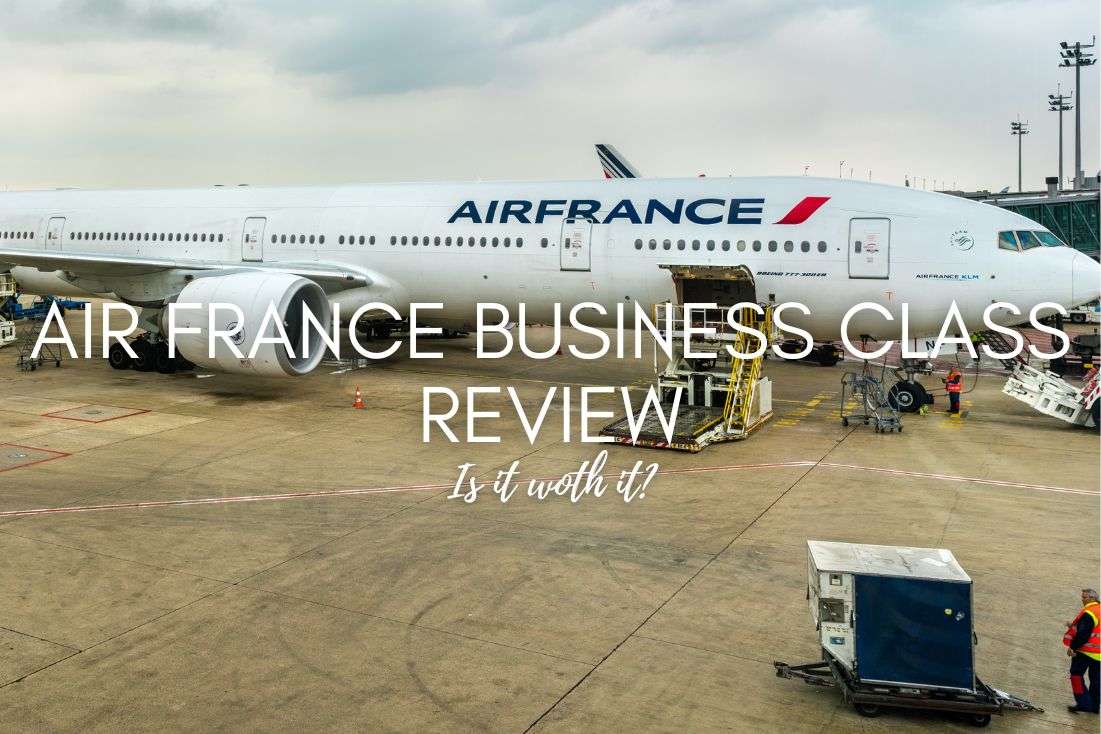 My Air France Business Class Review. Is It Worth It?