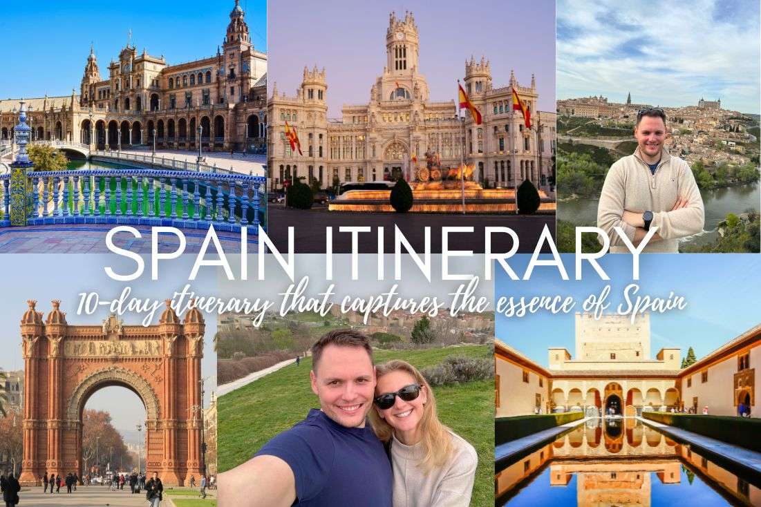 10-Day Itinerary in Spain: A Trip That Captures the Essence of Spain!