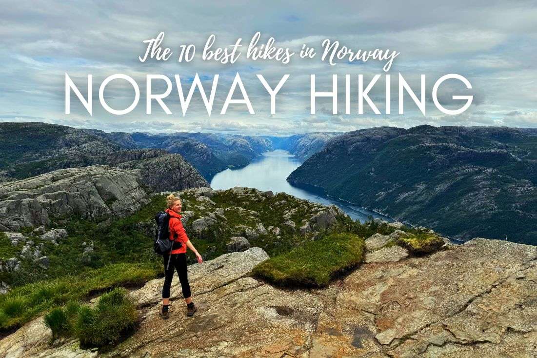 Norway Hiking: The 10 Best Hikes in Norway