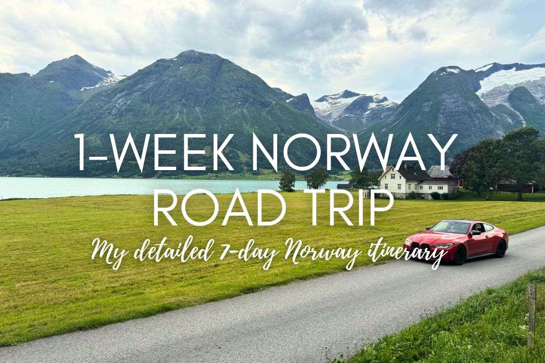 My Detailed 7-Day Norway Itinerary | 1-Week Norway Road Trip 