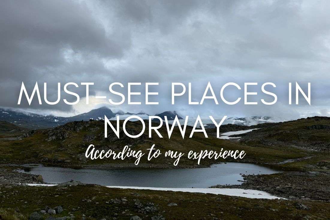 17 Must-See Places in Norway According to My Experience