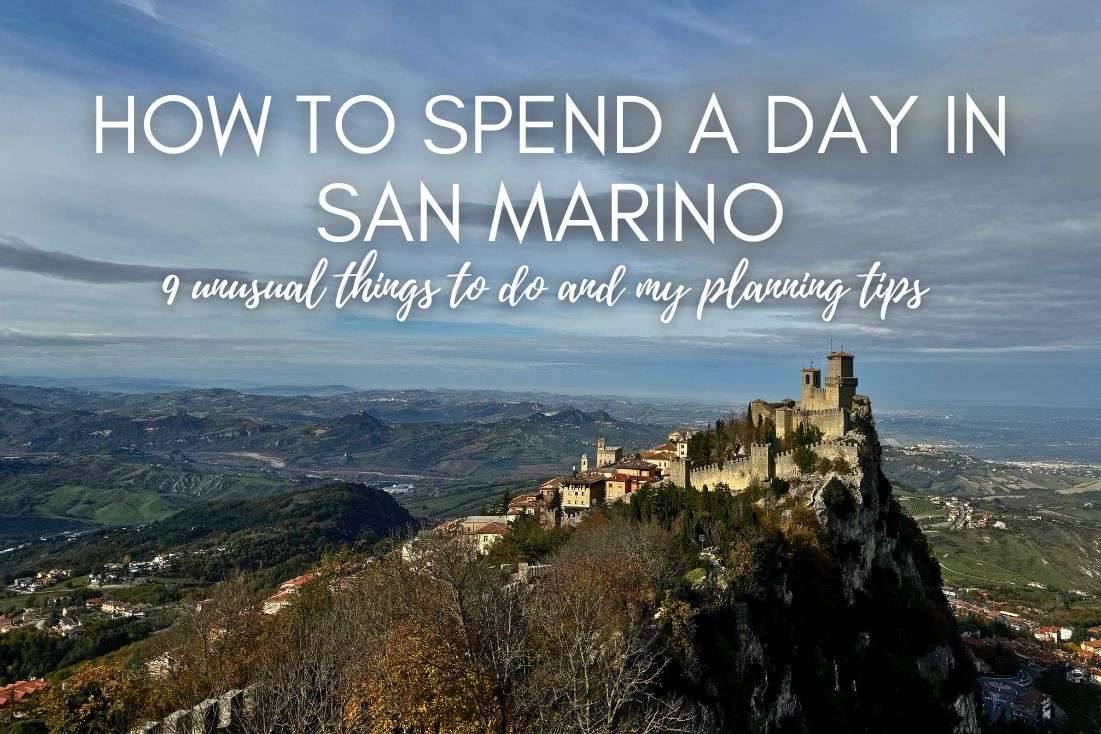 How to Spend a Day in San Marino: 9 Unusual Things to Do and My Planning Tips